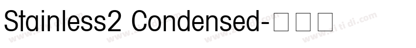 Stainless2 Condensed字体转换